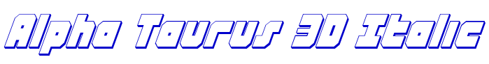 Alpha Taurus 3D Italic шрифт